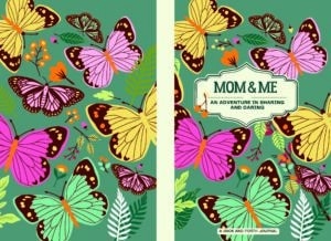 Mom Me An Adventure in Sharing and Caring Cover