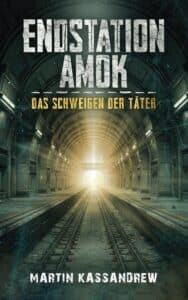 Endstation Amok Ebook kleiner